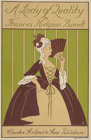 高贵的女士`A Lady Of Quality (1895 ~ 1911)
