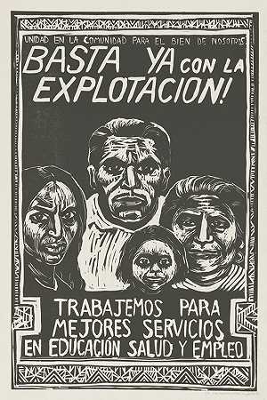 停止爆炸！`Basta ya con la explotacion! (1976) by Rachael Romero