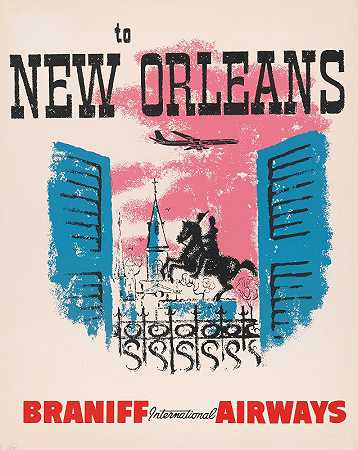 飞往新奥尔良-布兰尼夫国际航空公司`To New Orleans – Braniff International Airways (1960s)