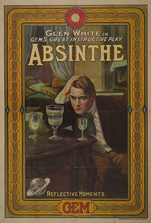 格伦·怀特在宝石这是一个很有教育意义的游戏，苦艾酒的反思时刻`Glen White in Gems great instructive play, Absinthe–Reflective moments (1913) by U.S. Lithograph