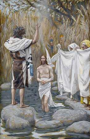 耶稣的洗礼`The Baptism of Jesus (1886~1894) by James Tissot