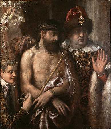 向人民展示基督（Ecce Homo）`Christ Shown to the People (Ecce Homo) (c.1570–76) by Titian