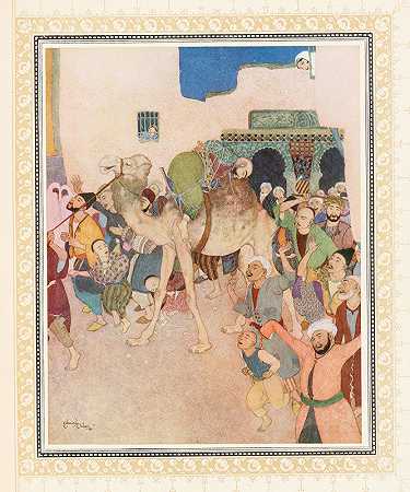 阿布·哈桑命令把该地区的酋长们带到一头长满疥癣的骆驼背上刺穿`Abu~l~Hasan orders that the Sheiks ofthe district should be taken to be impaled on the back of a mangy camel (1914) by Edmund Dulac