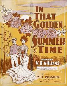 在那个金色的夏天`
In that golden summer time (1901)