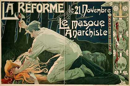 改革，11月21日，无政府主义面具`La Réforme, le 21 Novembre, le masque anarchiste (1897) by Henri Privat-Livemont