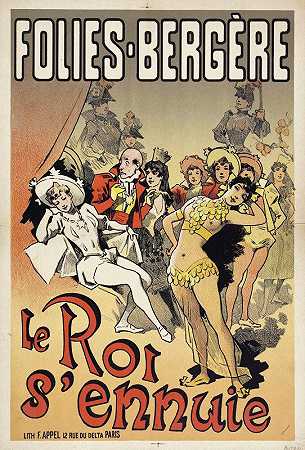 疯狂-牧羊人国王无聊`Folies~Bergere Le Roi Sennuie (1880~1900) by Alfred Choubrac