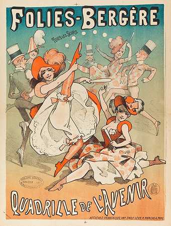 Folies-牧羊人每天晚上在L未来`Folies~Bergere Tous Les Soirs Quadrille De Lavenir (1884 ~ 1886)