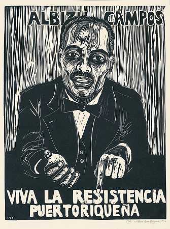阿尔比祖油田波多黎各抵抗万岁`Albizu Campos; viva la resistencia Puerto Riqueua (1976) by Rachael Romero