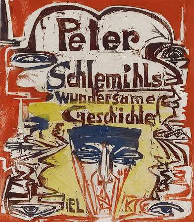 阿德尔伯特·冯·查米索故事木刻系列的标题页彼得·施莱米尔的神奇故事`Titelblatt der Holzschnittfolge zu Adelbert von Chamissos Erzählung Peter Schlemihls wundersame Geschichte (1915) by Ernst Ludwig Kirchner