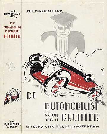 皮带设计鲁道夫·博西纳德，法官面前的司机汽车权利，约1932-1934年`Bandontwerp voor; Rudolf Bossinade, De automobilist voor den rechter; Automobilistenrecht, c. 1932~1934 (1932) by F. Ockerse
