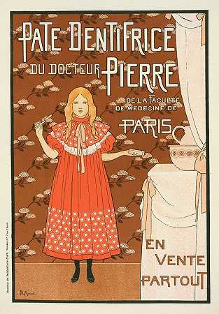 皮埃尔医生的牙膏`Pâte Dentifrice Du Docteur Pierre (1896) by Louis Maurice Boutet de Monvel