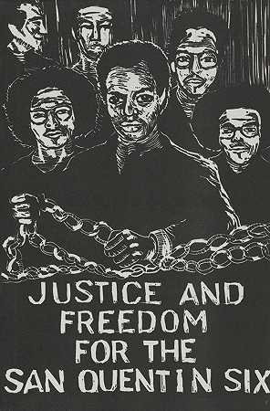 圣昆汀六号的正义与自由`Justice and freedom for the San Quentin six (1975) by Rachael Romero