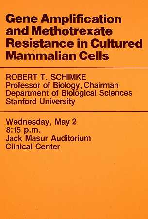 哺乳动物细胞的基因扩增与甲氨蝶呤耐药性`Gene amplification and methotrexate resistance in cultured mammalian cells by National Institutes of Health