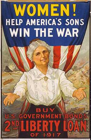 女人！帮助美国美国儿子赢得战争购买美国政府债券`Women! Help Americas sons win the war–Buy U.S. Government Bonds (1917) by R.H. Porteus