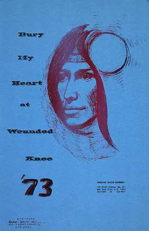 把我的心埋在受伤的膝盖上，73`Bury my heart at Wounded Knee, 73 (1973)