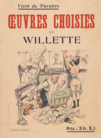 Adolphe Léon Willette的作品精选广告票`Reclamebiljet voor de Oeuvres Choisies van Adolphe Léon Willette (1901) by Adolphe Léon Willette