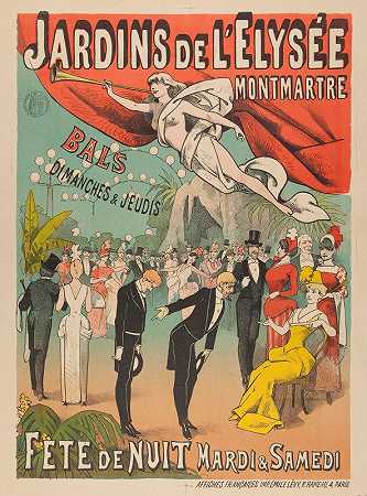 花园L爱丽舍蒙马特舞会周日和周四晚上的聚会周二和周六`Jardins De Lelysee Montmartre Bals Dimanches And Jeudis Fete De Nuit Mardi And Samedi (1884~1886)