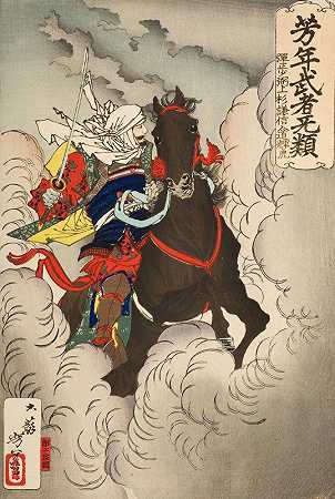 上杉健信·NyūdōTerutora参战`Uesugi Kenshin Nyūdō Terutora Riding into Battle (1883) by Tsukioka Yoshitoshi