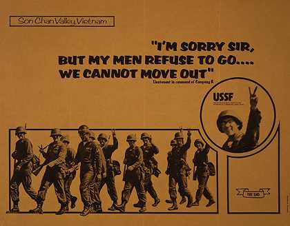 越南松赞谷我对不起，先生，我的人不肯走，我们不能搬出去`Son Chan Valley, Vietnam; Im sorry sir, but my men refuse to go — we cannot move out (1970) by Su Negrin