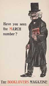 你看到三月号了吗`
Have you seen the March number (1900)