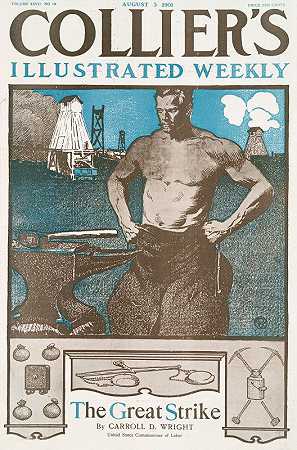 科利尔s插画周刊，Carrol D.Wright的大罢工`Colliers Illustrated Weekly, The Great Strike By Carrol D. Wright (1901) by Edward Penfield