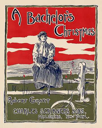单身汉今天是圣诞节`A bachelors Christmas by Robert Grant (ca. 1890–1920) by Robert Grant by Remington W. Lane