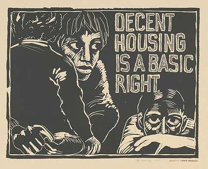 体面的住房是一项基本权利`Decent housing is a basic right (1975) by Rachael Romero