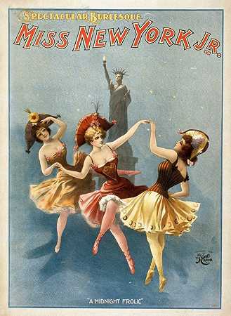 小纽约小姐：精彩的滑稽表演。`Miss New York Jr. spectacular burlesque. (1897) by H.C. Miner Litho. Co.