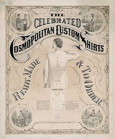 著名的世界主义定制衬衫，现成的&amp点菜`The celebrated cosmopolitan custom shirts, ready made & to order (1873) by Baxter & Scriven Bros.
