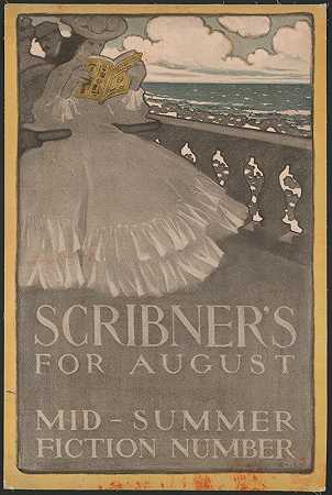 斯克里布纳和这是八月仲夏小说的编号。`Scribners for August mid~summer fiction number. (1895)