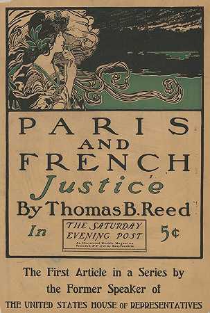 巴黎与法国司法`Paris and French Justice by Thomas B. Reed in the Saturday Evening Post (1899) by Thomas B. Reed in the Saturday Evening Post by Mills Thompson