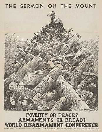 山上的布道。贫穷还是和平，阿拉曼还是面包，世界裁军谈判会议`The sermon on the mount. Poverty or peace, Aramaments or bread, World disarmament conference (1930)