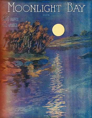 月光湾`Moonlight Bay (1912) by Edward Madden