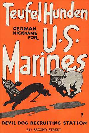 泰菲尔·亨登。美国海军陆战队的德国昵称。魔鬼狗招募站`Teufel hunden. German nickname for U.S. Marines. Devil dog recruiting station (1918)