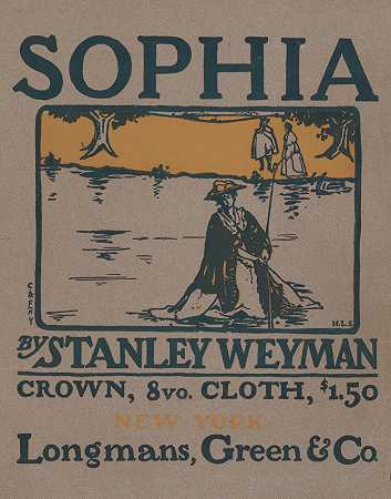 索菲娅`Sophia by Stanley Weyman (1900) by Stanley Weyman