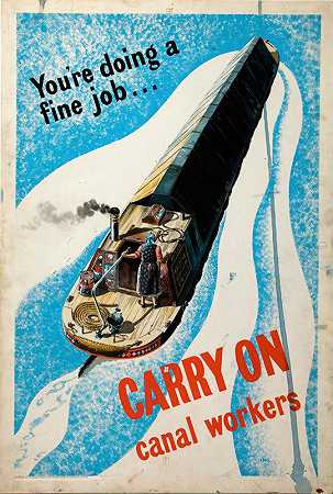 你我们做得很好。。。继续，运河工人`Youre doing a fine job…carry on, canal workers (between 1939 and 1946)