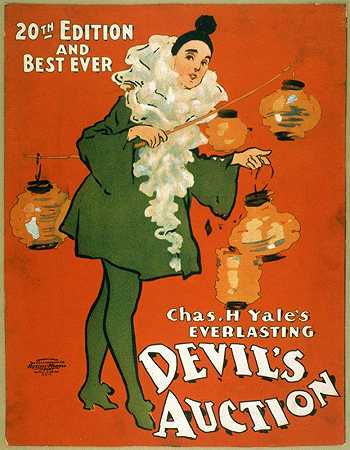 查斯。H.耶鲁大学永恒的魔鬼s拍卖第20版和有史以来最好的`Chas. H. Yales everlasting Devils auction 20th edition and best ever (1901) by U.S. Lithograph Co.