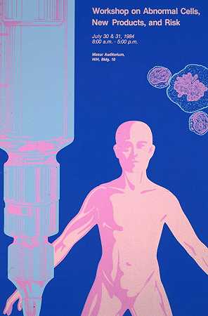 异常细胞、新产品和风险研讨会`Workshop on Abnormal Cells, New Products, and Risk (1984) by National Institutes of Health