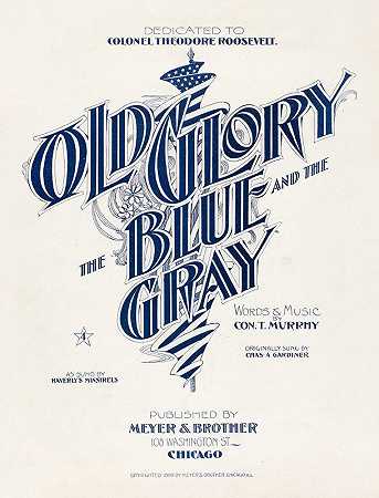 古老的荣耀，蓝色和灰色`Old Glory, the Blue, and the Gray (1898)