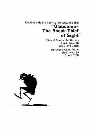 员工健康服务部放映了电影《偷眼贼》`Employee Health Service presents the film Glaucoma–the sneak thief of sight by National Institutes of Health