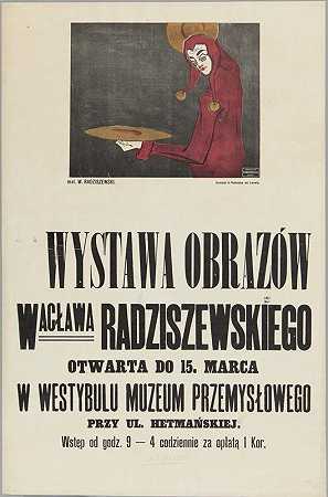 Wacław Radziszewski绘画展`Wystawa obrazów Wacława Radziszewskiego (1914) by Wacław Radziszewski