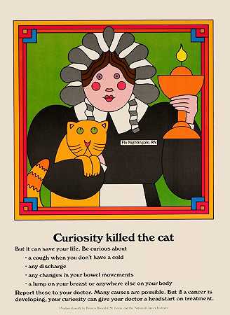 好奇心害死了猫`Curiosity killed the cat by National Cancer Institute