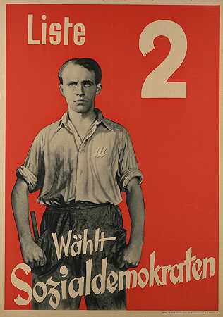清单2。投票给社会民主党`Liste 2. Wählt Sozialdemokraten (1932)