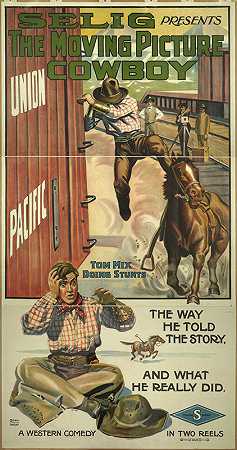 这部电影是牛仔汤姆的特技表演。他讲故事的方式，以及他真正做了什么。`The Moving Picture Cowboy Tom Mix doing stunts. The way he told the story, and what he really did. (1914) by Goes Litho. Co.