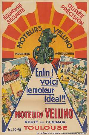 经济，安全。。。持续时间，准确度。维利诺发动机，工业，农业。。。图卢兹`Economie, sécurité… Durée, précision. Moteurs Vellino, industrie, agriculture… Toulouse (1930)