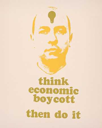 考虑一下经济抵制，然后去做。`Think economic boycott then do it. (1970)