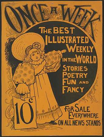 一周一次世界上最好的画报周刊`Once a Week; the best illustrated weekly in the world (1895)