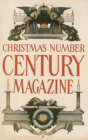 圣诞号，世纪杂志`Christmas number, Century magazine (ca. 1890–1920)