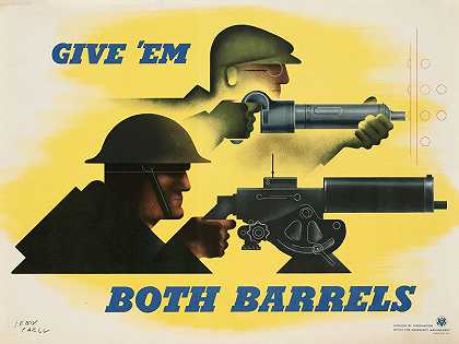 给予两个巴雷尔都用铆钉枪`Give em both barrelser with a rivet gun (1941) by Jean Carlu