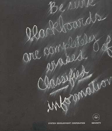 确保黑板上的机密信息被完全删除`Be sure blackboards are completely erased of classified information (1963) by Remi Kramer